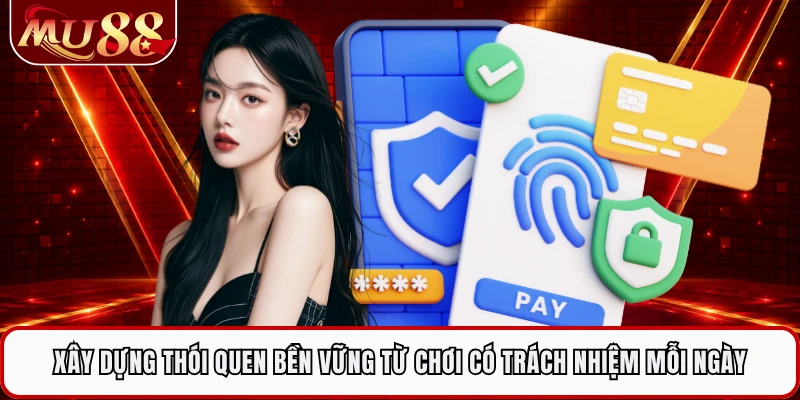 Xây dựng thói quen bền vững từ chơi có trách nhiệm mỗi ngày
